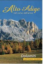 Alto Adige nel corso dell'anno