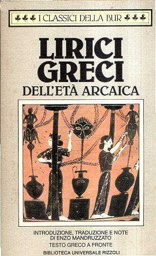 Lirici Greci Dell'Età Arcaica - copertina
