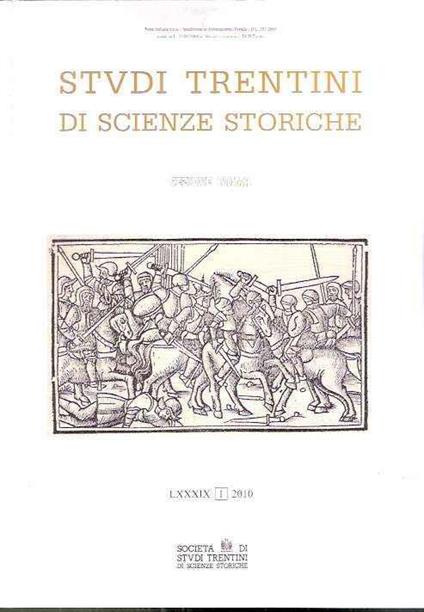 Studi Trentini Di Scienze Storiche - Sezione Prima - Lxxxix/2010 - copertina