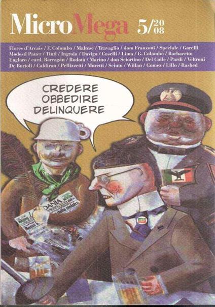 Micromega 5/2008 - Credere Obbedire Delinquere - copertina