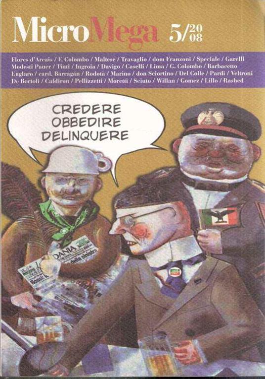 Micromega 5/2008 - Credere Obbedire Delinquere - copertina