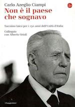 Non E' Il Paese Che Sognavo