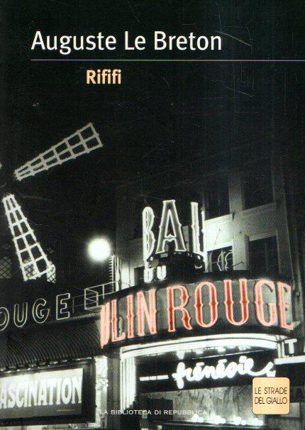 Rififi - Auguste Le Breton - copertina