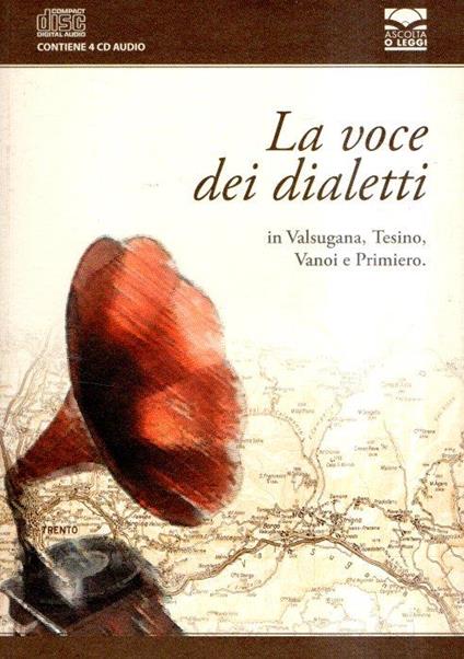 La Voce Dei Dialetti In Valsugana, Tesino, Vanoi E Primiero - copertina