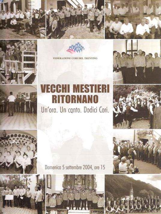 Vecchi Mestieri Ritornano - Un'Ora. Un Canto. Dodici Cori - Silvia Vernaccini - copertina