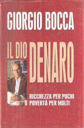 Il dio denaro - Giorgio Bocca - copertina