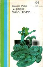 La Sirena Nella Piscina