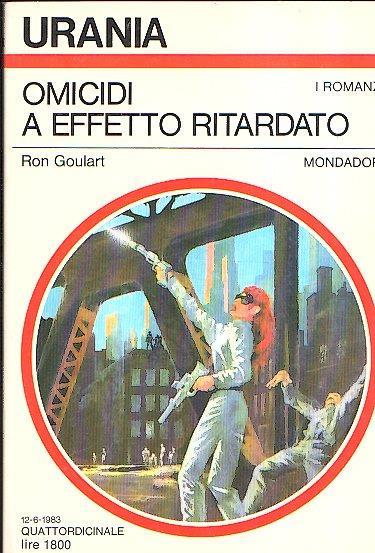 Omicidi a Effetto Ritardato - Ron Goulart - copertina