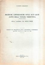 Ricerche Limnologiche Sugli Alti Laghi Alpini Della Venezia Tridentina (Secondo Contributo) Sella. Lagorai. Val Delle Pozze