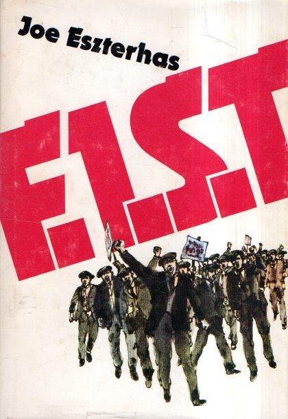 F.I.S.T - Joe Eszterhas - copertina