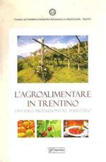 L' Agroalimentare In Trentino Dati Sulle Produzioni Del Territorio