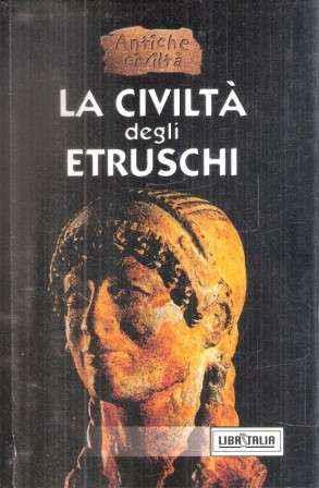 La Civiltà Degli Etruschi - copertina