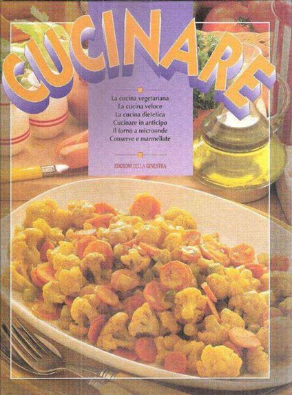 Cucinare La Cucina Vegetariana - copertina
