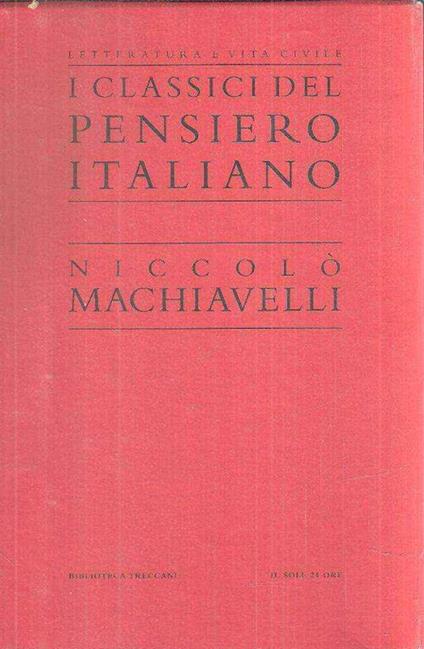I Classici Del Pensiero Italiano - Niccolò Machiavelli - Niccolò Machiavelli - copertina