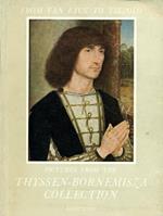 From Van Eyck to Tiepolo. Pictures from the Thyssen-Bornemisza Collection