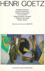 Henri Goetz. Peinture. pastel. dessin. gravure 1930/1980