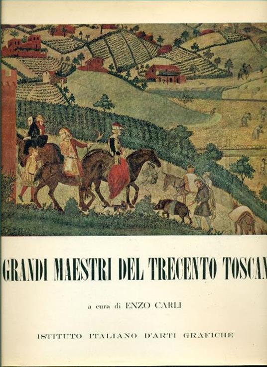 I grandi maestri del Trecento toscano - copertina