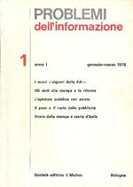 Problemi dell'informazione. Rivista trimestrale. Gennaio/Marzo 1976. N. 1