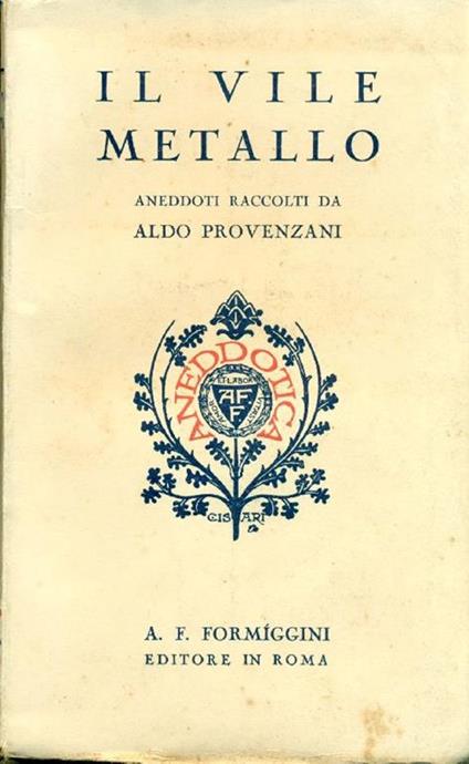 Il vile metallo. Aneddoti - copertina