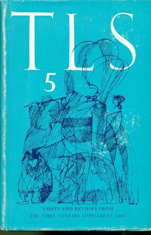 T.L.S. Essays and reviews from the Times literary supplement 1966 - copertina