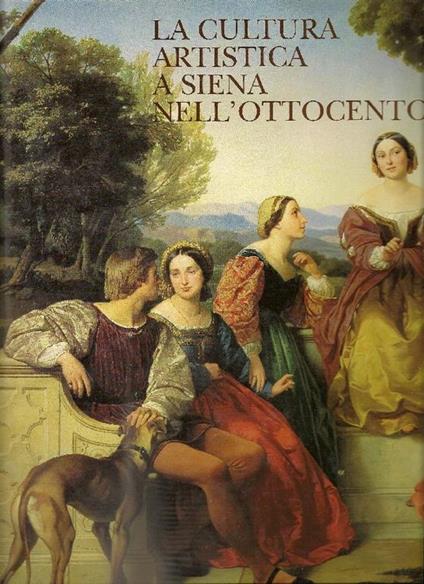 La cultura artistica a Siena nell'Ottocento - copertina