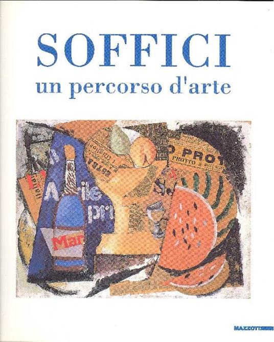 Ardengo Soffici. Un percorso d'arte - copertina