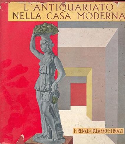 Mostra dell'antiquariato nella casa moderna - copertina