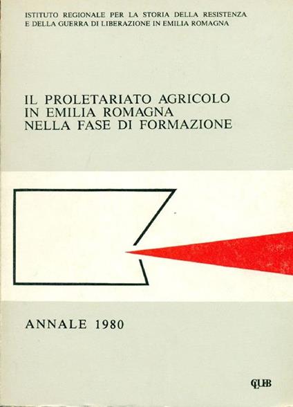 Il proletariato agricolo in Emila Romagna nella fase di formazione - copertina