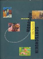 Morosow und Schtschukin - Die russischen Sammler. Monet bis Picasso