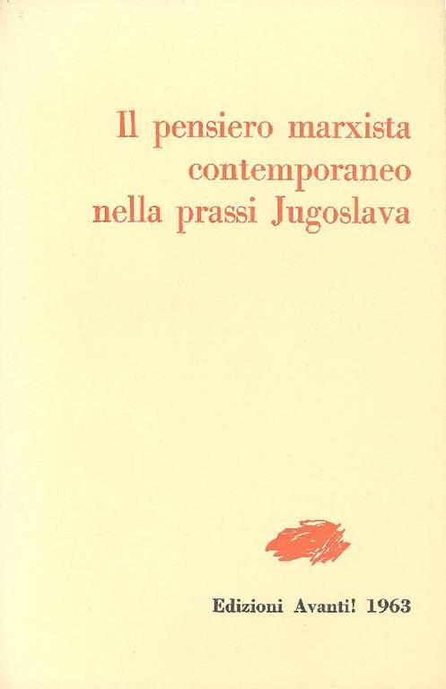 Il pensiero marxista contemporaneo nella prassi Jugoslava - copertina