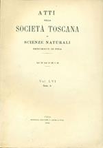 Atti della Società Toscana di Scienze Naturali residente in Pisa. Memorie. Vol. LVI. Serie A