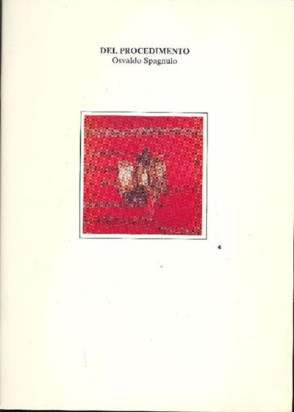 Osvaldo Spagnulo. Del procedimento - copertina