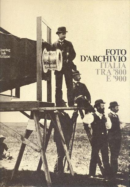 Foto d'archivio Italia tra '800 e '900 - copertina