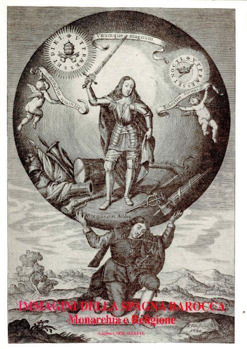 Immagini della Spagna barocca. Monarchia e Religione - copertina