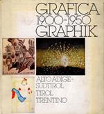 Grafica 1900-1950. Alto Adige Tirolo Trentino. Graphik 1900-1950. Sudtirol Tirol Trentino