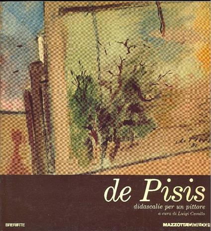 De Pisis. Didascalie per un pittore - copertina
