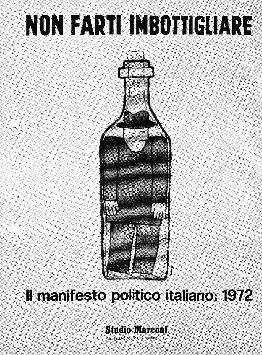 Non farti imbottigliare. Il manifesto politico italiano: 1972 - copertina