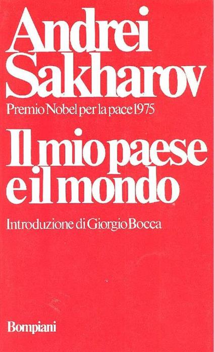 Il mio paese e il mondo - Andrej Sacharov - copertina