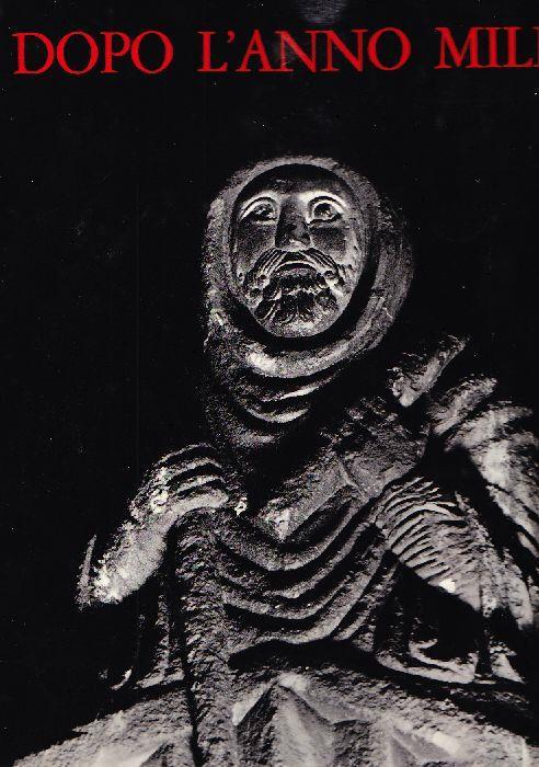 Dopo l'anno Mille. Il Romanico nella Valle Padana - copertina