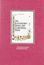 Die illuminierten Seiten der Gutenberg Bibel