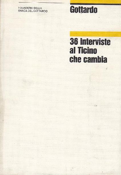 36 interviste al Ticino che cambia - copertina