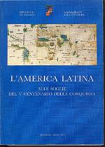 L' America latina alle soglie del V centenario della conquista