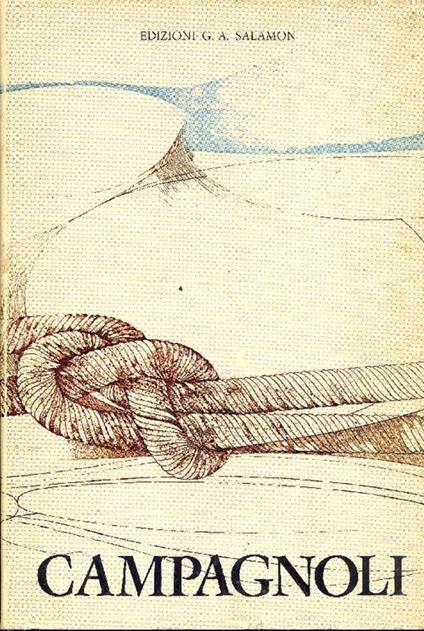 Romano Campagnoli. Catalogo dell'opera completa. Acqueforti, litografie e tecniche varie di Roma - copertina