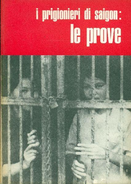 I prigionieri di Saigon: le prove - copertina