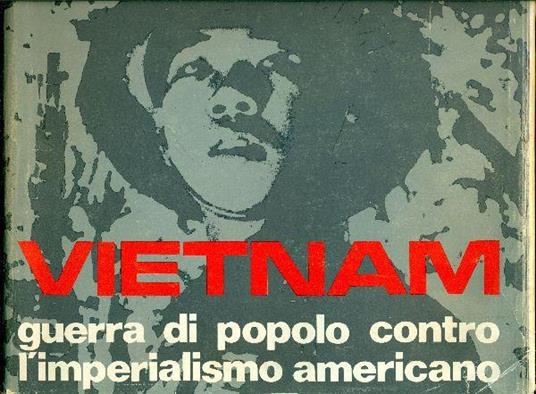 Vietnam guerrra di popolo contro l'imperialismo americano - copertina