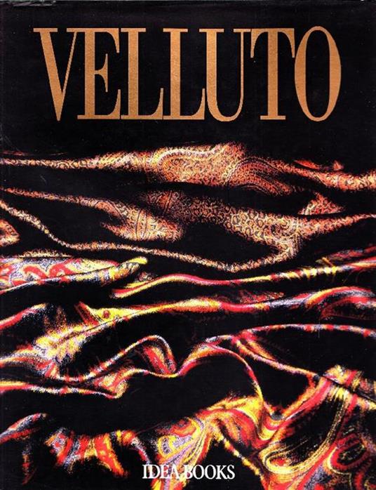 Velluto. Fortune, tecniche, mode - copertina