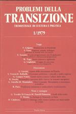Problemi della Transizione. 1979 - N.1