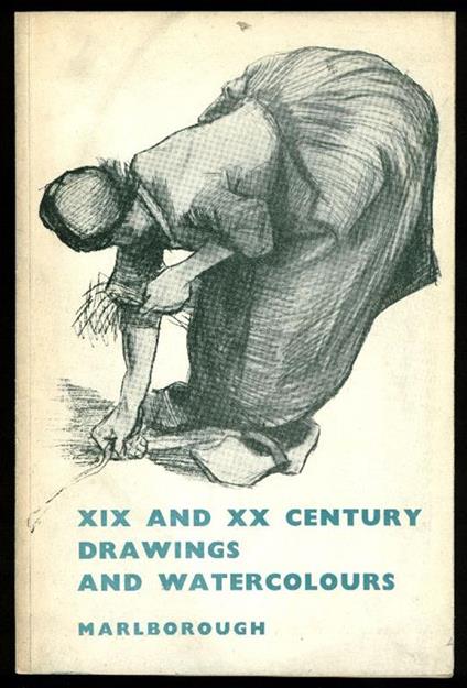 XIX and XX Century Drawings Watercolours and XX Century Sculpture - copertina