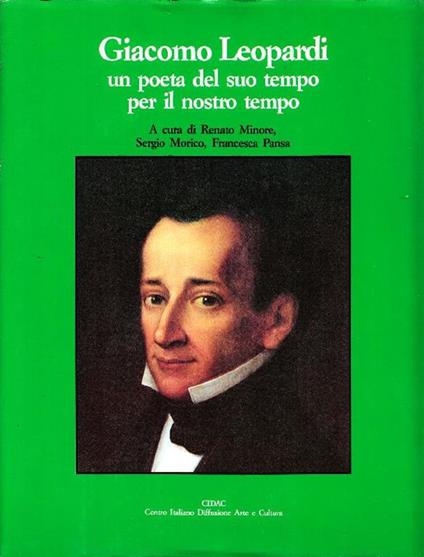 Giacomo Leopardi, un poeta del suo tempo per il nostro tempo - copertina