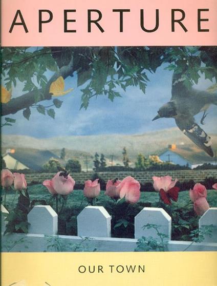 Aperture No 127, Spring 1992. Our Town - copertina